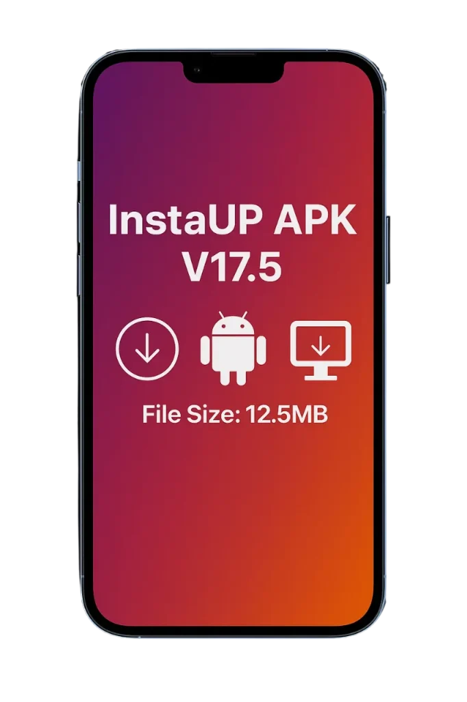 Download InstaUp APK Old Version 37 InstaUp APK v17.5