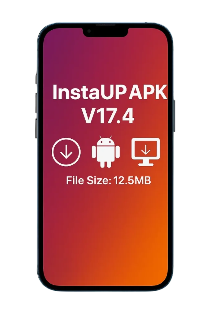 Download InstaUp APK Old Version 38 InstaUp APK v17.4