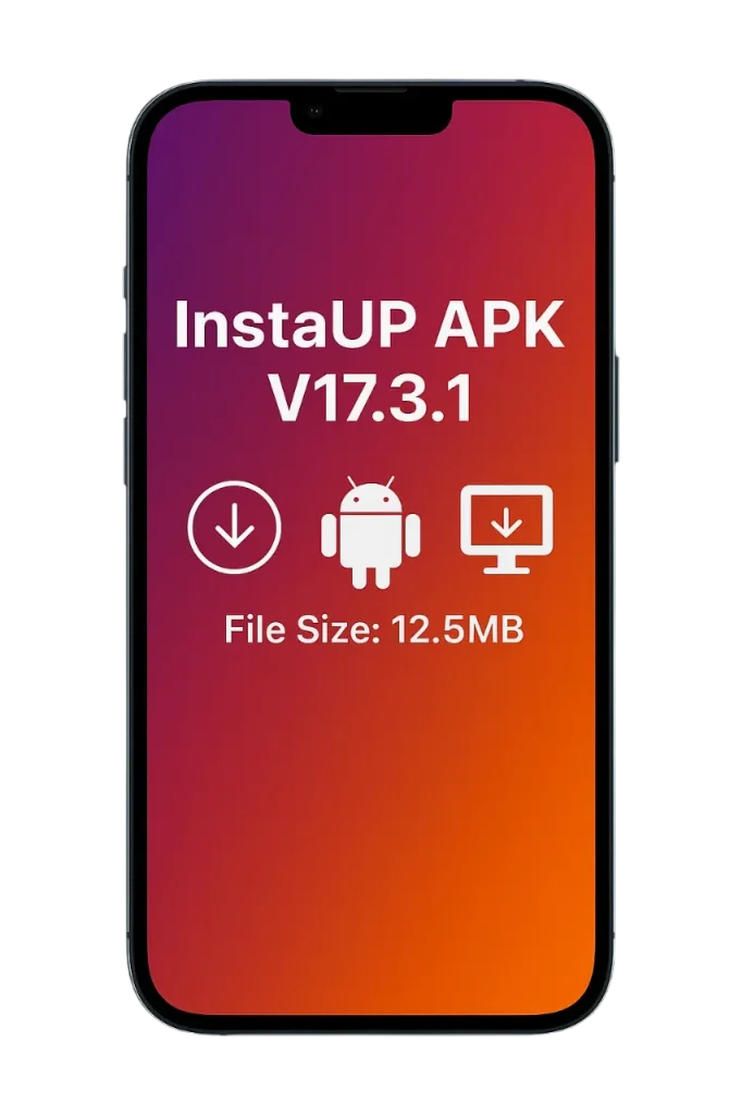 Download InstaUp APK Old Version 39 InstaUp APK v17.3.1