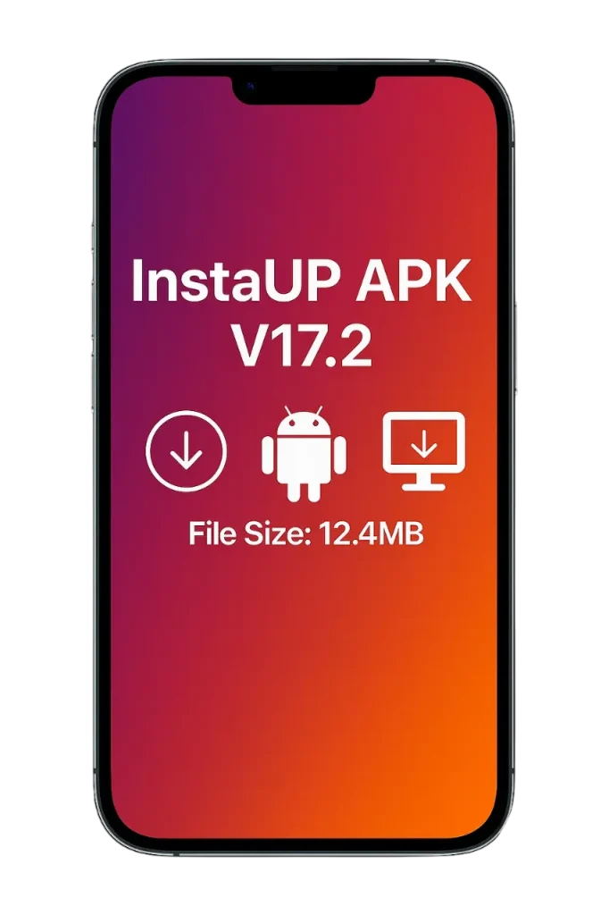 Download InstaUp APK Old Version 40 InstaUp APK v17.