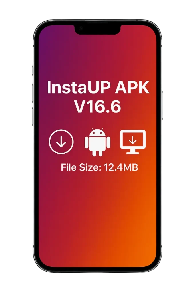 Download InstaUp APK Old Version 44 InstaUp APK