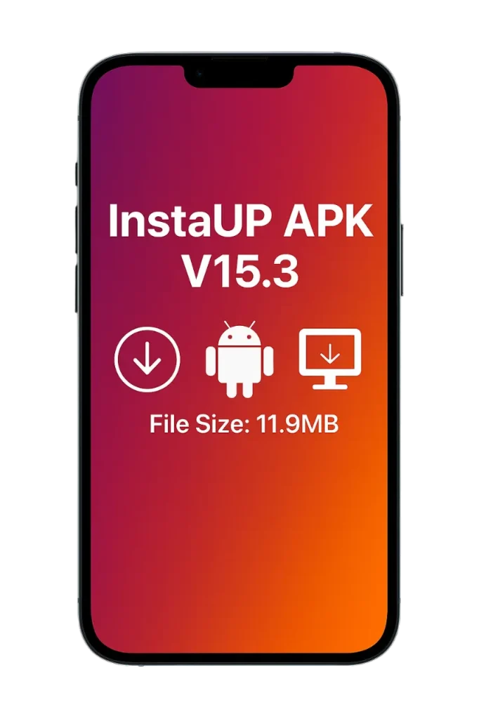 Download InstaUp APK Old Version 51 InstaUp APK 5.3