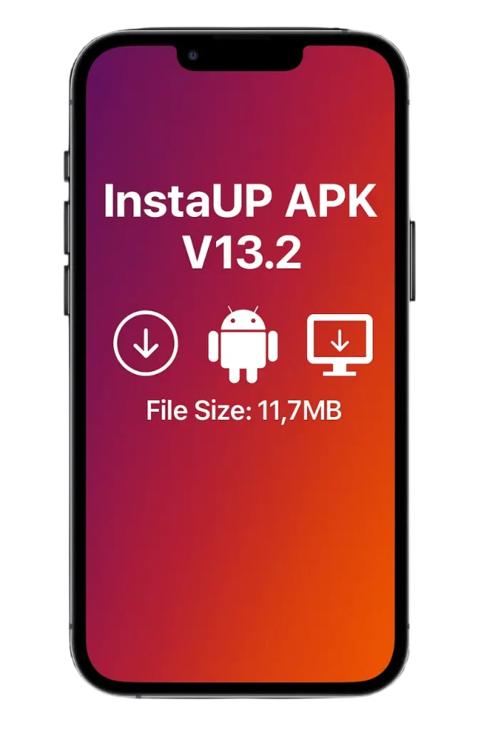 Download InstaUp APK Old Version 54 InstaUp APK 13.2